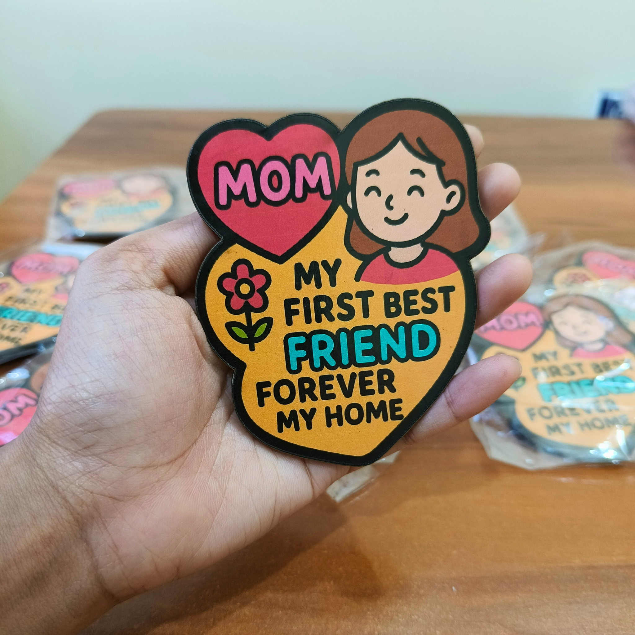 “Mom Is My First Best Friend” MDF Fridge Magnet
