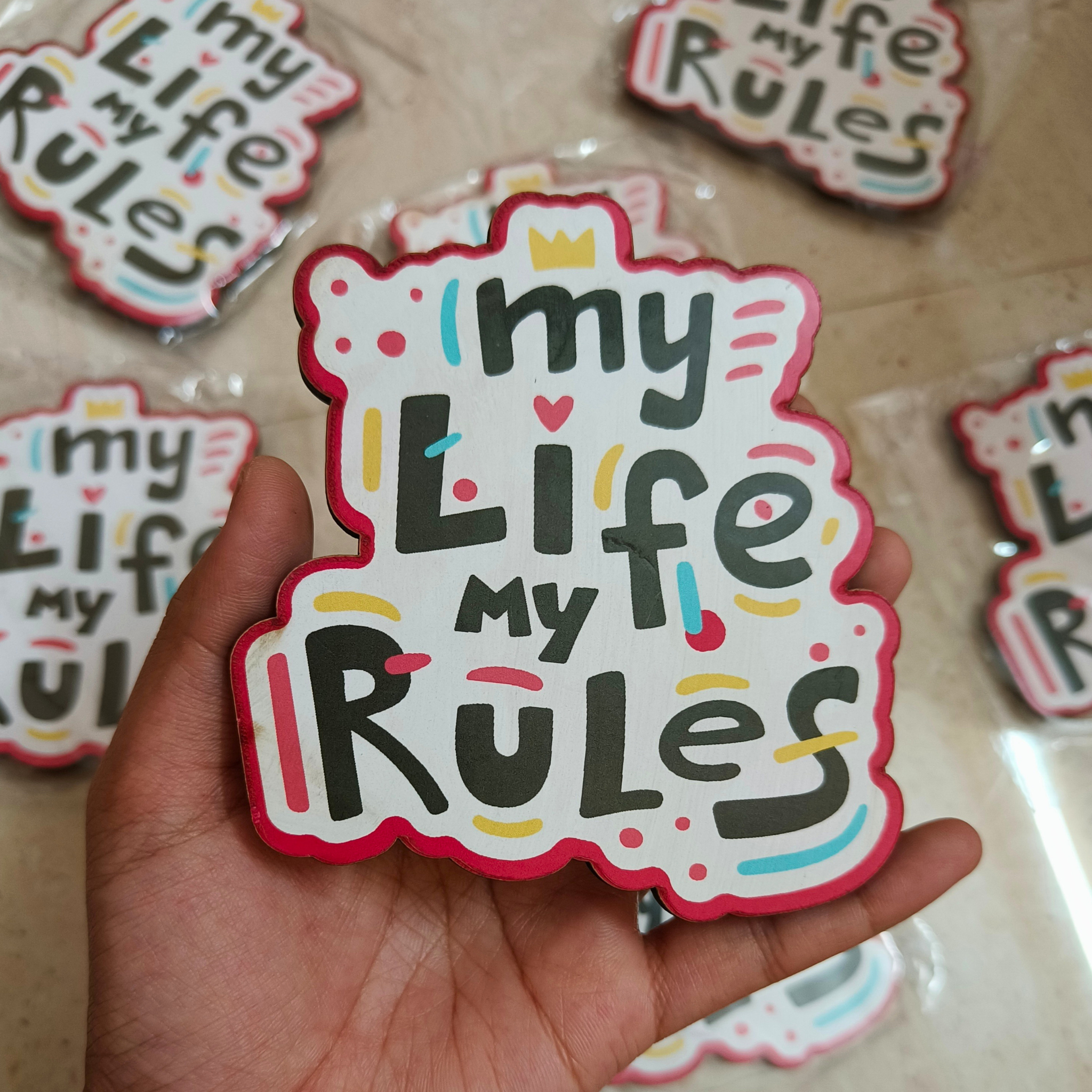 My Life, My Rules MDF Fridge Magnet